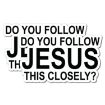 10pcs Funny English Bumper Sticker - Follow Jesus Closely - Adhesive - 1